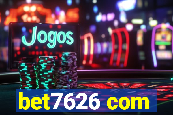 bet7626 com